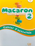 Macaron 2 A1 Cahier d'activites